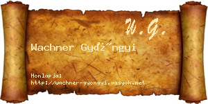 Wachner Gyöngyi névjegykártya